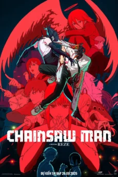 Chainsaw Man – The Movie: Chương Reze - Chainsaw Man - The Movie: Reze Arc