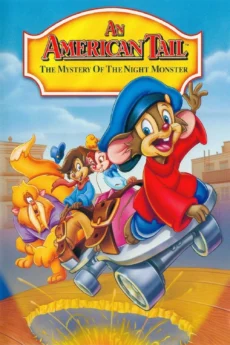 Chú Chuột Mỹ 4 Bí Ẩn Quái Vật Bóng Đêm - An American Tail: The Mystery of the Night Monster
