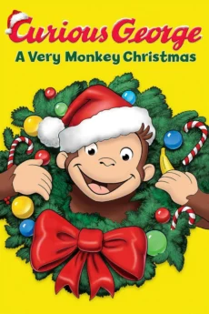 Chú Khỉ Tinh Nghịch Giáng Sinh Rộn Ràng - Curious George: A Very Monkey Christmas