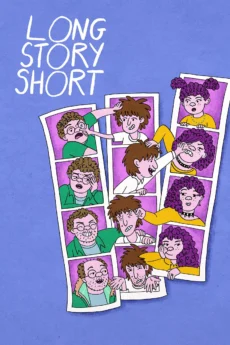 Chuyện dài tóm ngắn - Long Story Short