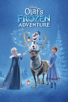 Chuyến Phiêu Lưu Của Olaf - Olaf's Frozen Adventure