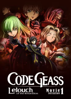 Code Geass: Lelouch of the Rebellion I – Initiation - Code Geass: Lelouch of the Rebellion I - Initiation