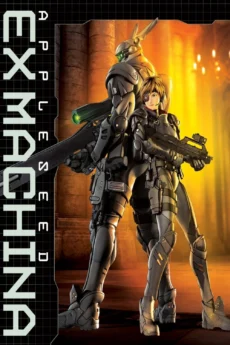 Hạt Táo- Người Máy Nổi Dậy - Appleseed: Ex Machina
