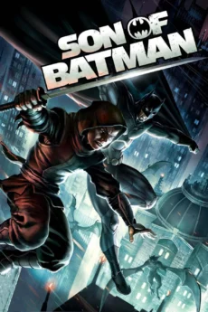 Hậu Duệ Người Dơi - Son of Batman