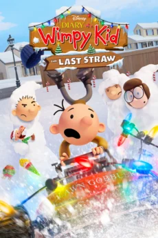 Nhật Ký Chú Bé Nhút Nhát: Giọt Nước Tràn Ly - Diary of a Wimpy Kid: The Last Straw