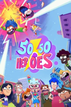 Nửa Dòng Máu Anh Hùng - 50/50 Heroes