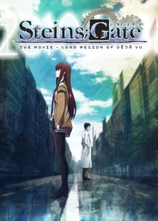 Steins;Gate: The Movie – Load Region of Déjà Vu - Steins;Gate: The Movie - Load Region of Déjà Vu