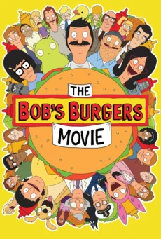 The Bob’s Burgers Movie - The Bob's Burgers Movie