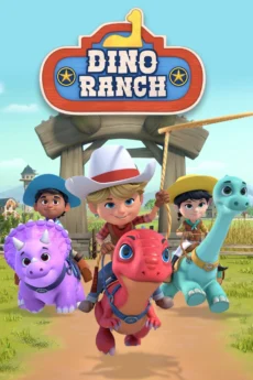 Trang Trại Khủng Long (Phần 1) - Dino Ranch (Season 1)