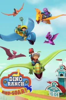 Trang Trại Khủng Long (Phần 2) - Dino Ranch (Season 2)