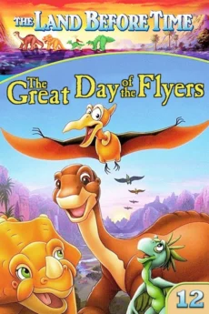 Vùng Đất Thời Tiền Sử 12: Thời Của Dực Long - The Land Before Time XII: The Great Day of the Flyers