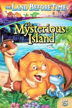 Vùng Đất Thời Tiền Sử 5: Hòn Đảo Huyền Bí - The Land Before Time V: The Mysterious Island